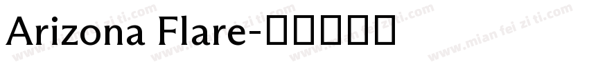 Arizona Flare字体转换